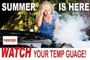 Don’t Lose Your Cool in the Heat of Summer | Centric Auto Repair Facebook Post